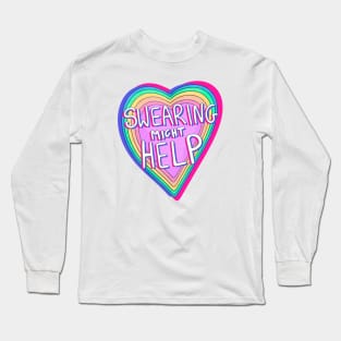 Swearing might help #2 Long Sleeve T-Shirt